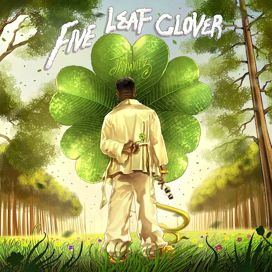 Album: Jaywillz – Five Leaf Clover [Ep]